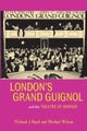 London’s Grand Guignol and the Theatre of Horror