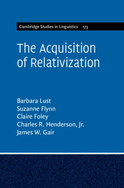 The Acquisition of Relativization