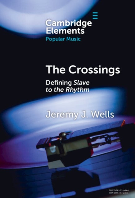 The Crossings - Defining Slave to the Rhythm