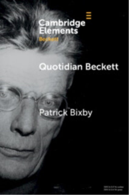 Quotidian Beckett - Art of Everyday Life
