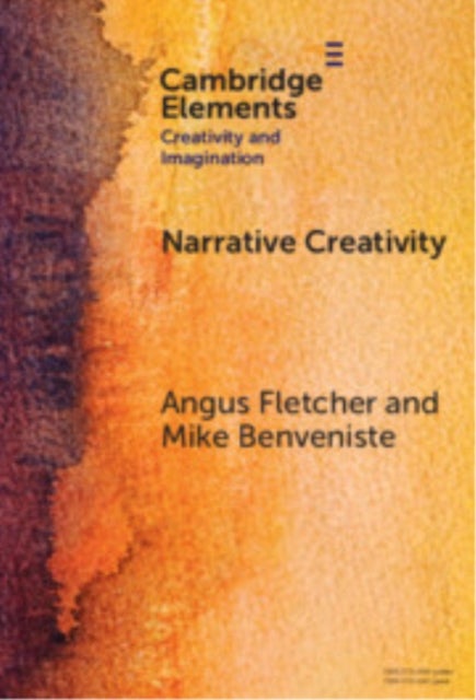 Narrative Creativity - An Introduction to How and Why