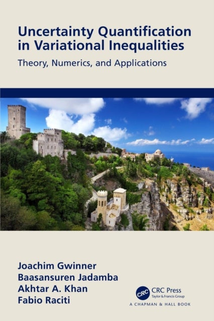 Uncertainty Quantification in Variational Inequalities - Theory, Numerics, and Applications