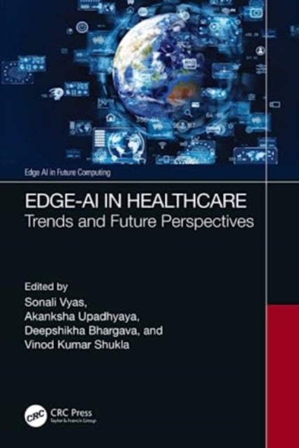Edge-AI in Healthcare - Trends and Future Perspectives