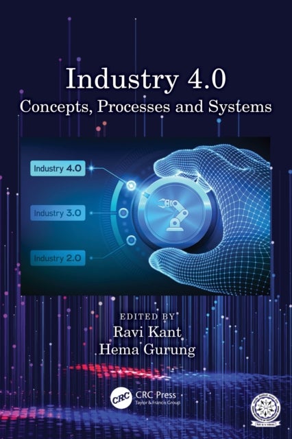 Industry 4.0 - Concepts, Processes and Systems