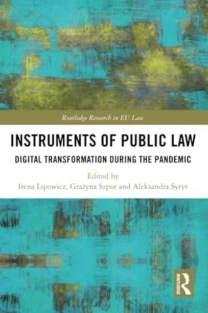 Instruments of Public Law - Digital Transformation during the Pandemic