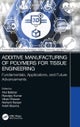 Additive Manufacturing of Polymers for Tissue Engineering