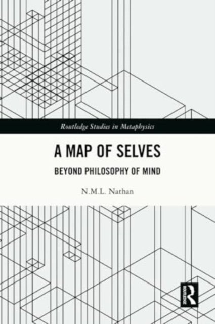 A Map of Selves - Beyond Philosophy of Mind