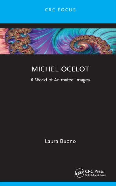 Michel Ocelot - A World of Animated Images