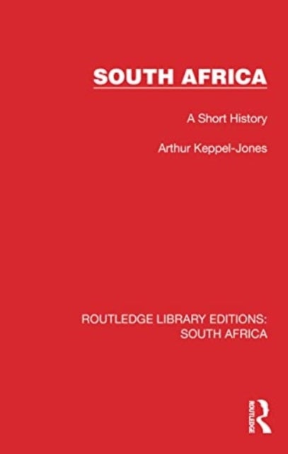 South Africa - A Short History
