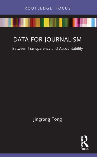Data for Journalism - Between Transparency and Accountability