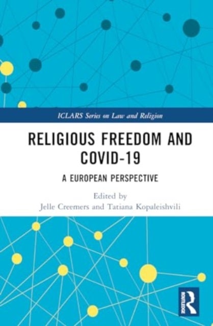 Religious Freedom and COVID-19 - A European Perspective