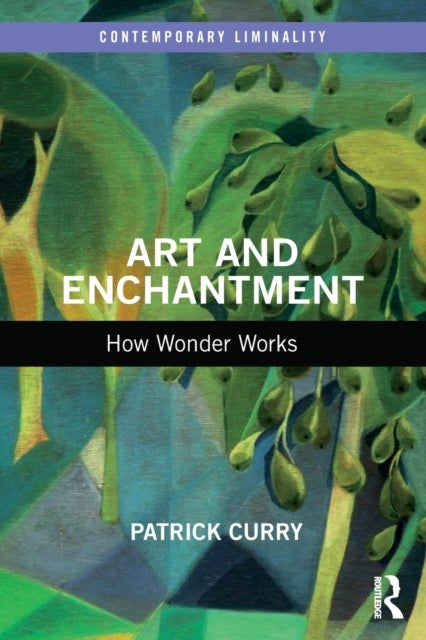 Art and Enchantment - How Wonder Works
