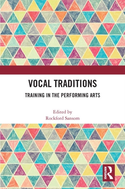 Vocal Traditions - Training in the Performing Arts