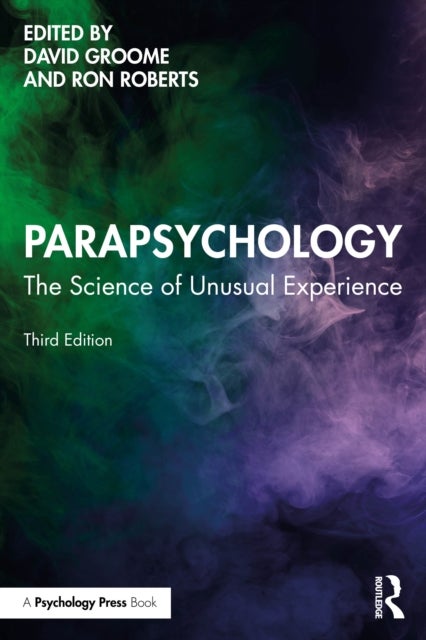 Parapsychology - The Science of Unusual Experience