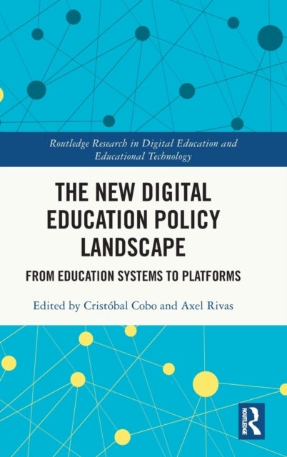 The New Digital Education Policy Landscape