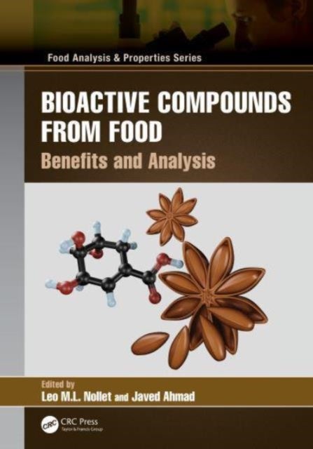 Bioactive Compounds from Food - Benefits and Analysis