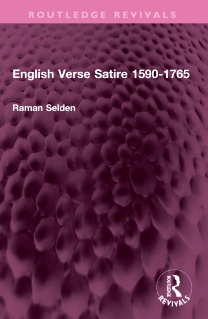 English Verse Satire 1590-1765