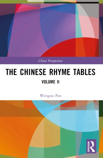 The Chinese Rhyme Tables - Volume II
