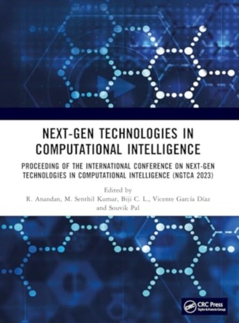 Next-Gen Technologies in Computational Intelligence
