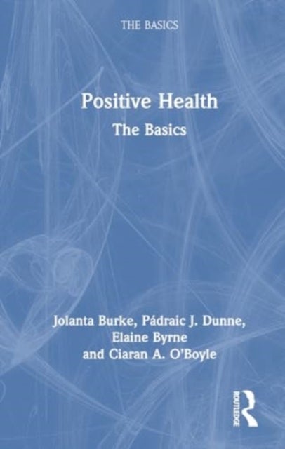 Positive Health - The Basics