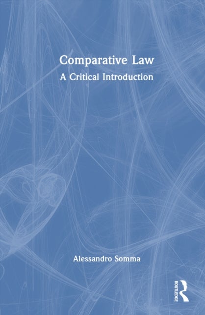 Comparative Law - A Critical Introduction