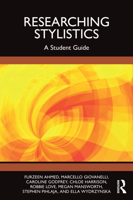 Researching Stylistics - A Student Guide