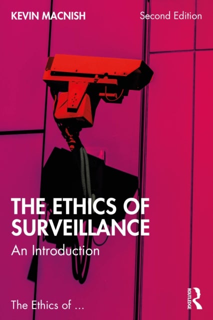 The Ethics of Surveillance - An Introduction