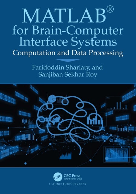 MATLAB? for Brain-Computer Interface Systems - Computation and Data Processing