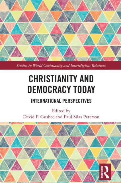 Christianity and Democracy Today - International Perspectives