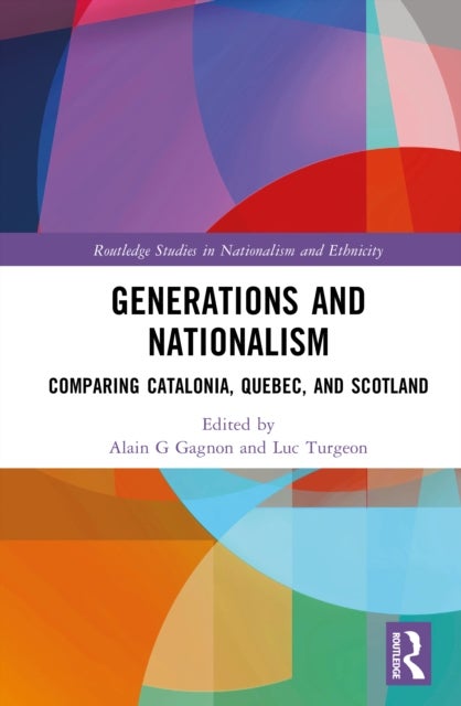 Generations and Nationalism - Comparing Catalonia, Quebec, and Scotland