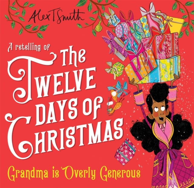 Grandma is Overly Generous - A Retelling of the Twelve Days of Christmas