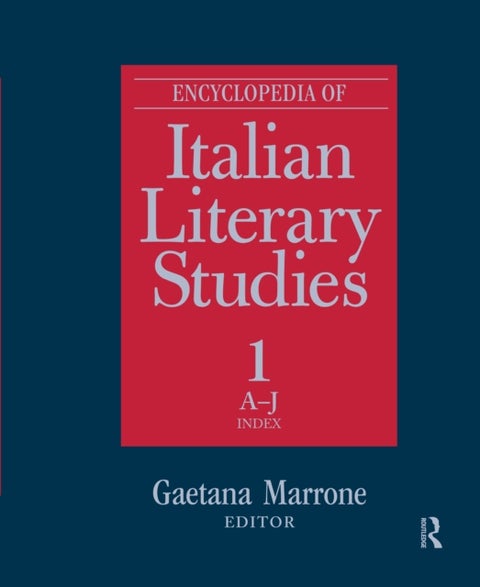 Encyclopedia of Italian Literary Studies