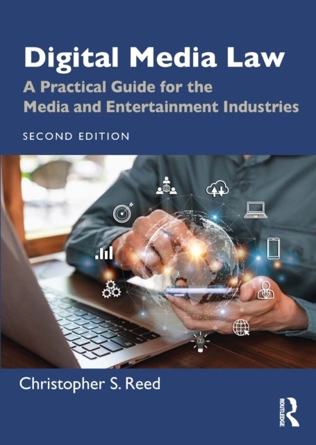 Digital Media Law - A Practical Guide for the Media and Entertainment Industries