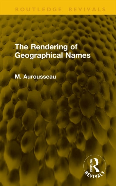 The Rendering of Geographical Names