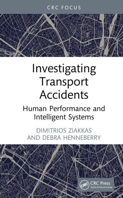 Investigating Transport Accidents - Human Performance and Intelligent Systems