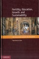 Fertility, Education, Growth, and Sustainability