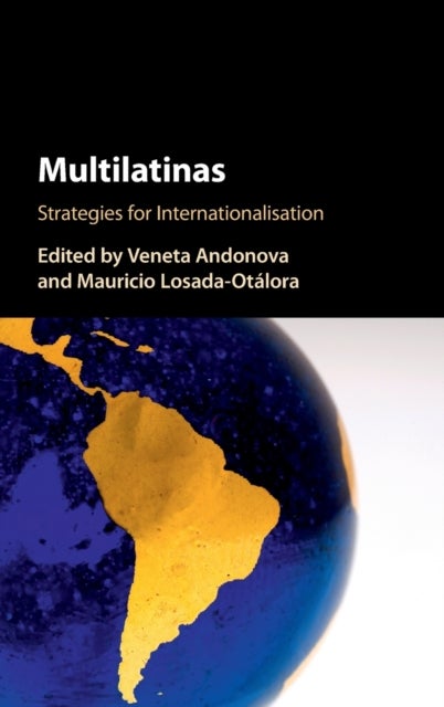 Multilatinas - Strategies for Internationalisation