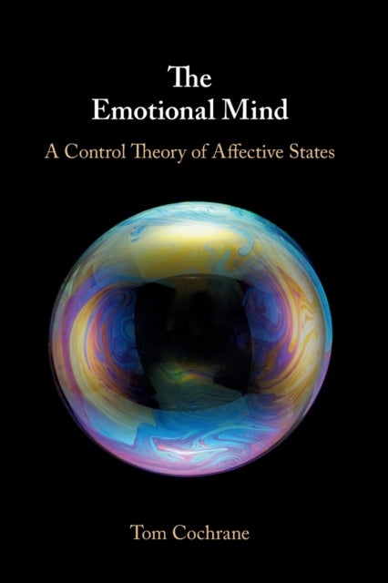 The Emotional Mind - A Control Theory of Affective States