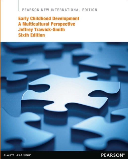 Early Childhood Development: A Multicultural Perspective - Pearson New International Edition