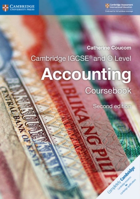 Cambridge IGCSE¿ and O Level Accounting Coursebook