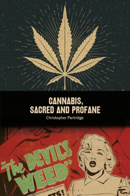 Cannabis, Sacred and Profane