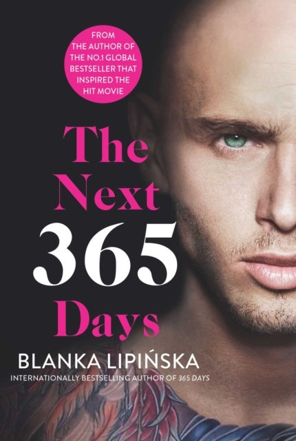 The Next 365 Days - The endgame to the global bestselling mafia romance obsession 365 days
