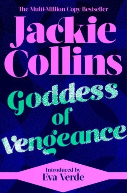 Goddess of Vengeance - introduced by Eva Verde