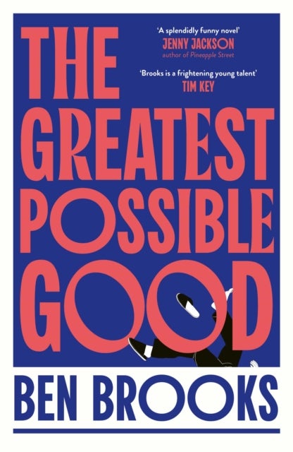 The Greatest Possible Good - Shortlisted for the Sunday Times Young Writer of the Year Award