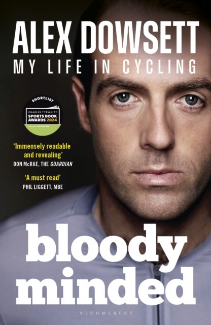 Bloody Minded - My Life in Cycling