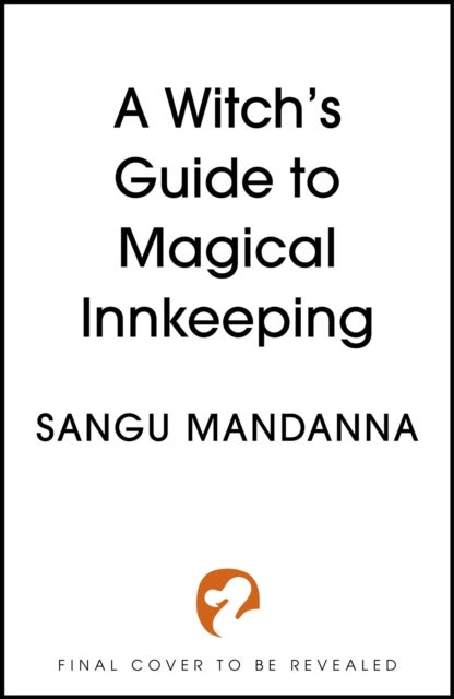 A Witch's Guide to Magical Innkeeping - a cosy, heartwarming witchy romance about a magical sanctuary