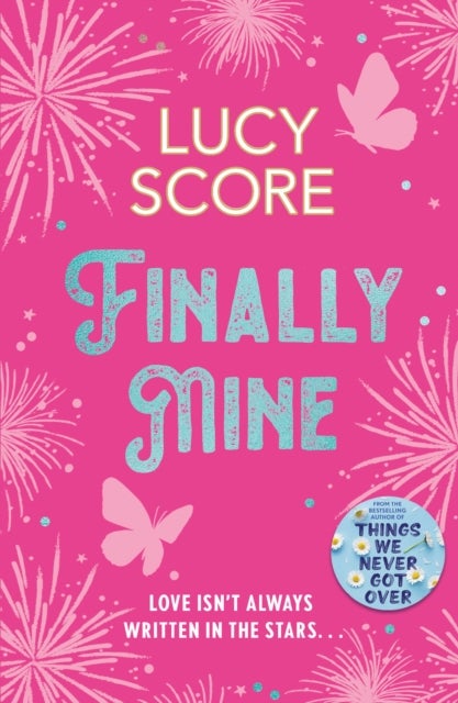 Finally Mine - the unmissable small town love story from the Sunday Times and New York Times bestselling Tiktok sensation