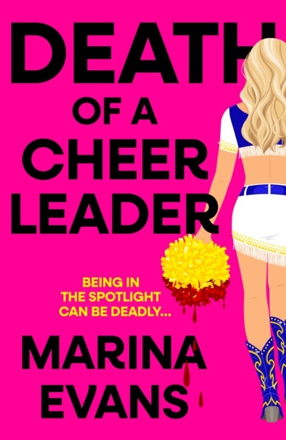 Death of a Cheerleader - An utterly gripping and unique thriller full of twists and turns with a killer hook