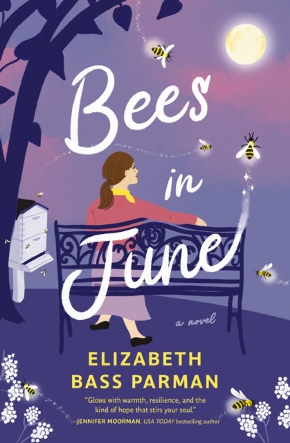Bees in June - A hope-filled historical novel set in a 1960s small town and infused with magical realism