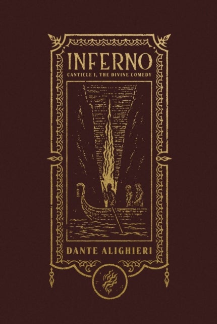 Inferno (The Gothic Chronicles Collection): Deluxe Edition - Canticle I, The Divine Comedy